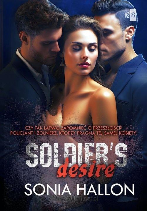 Soldier's Desire. Tom 2, Sonia Hallon