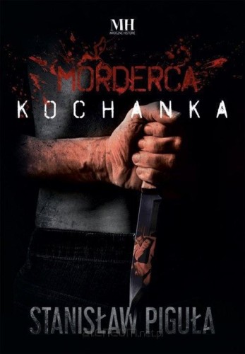 Morderca kochanka, Stanisław Piguła