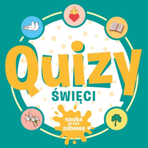 Quizy. Święci. Nauka przez zabawę