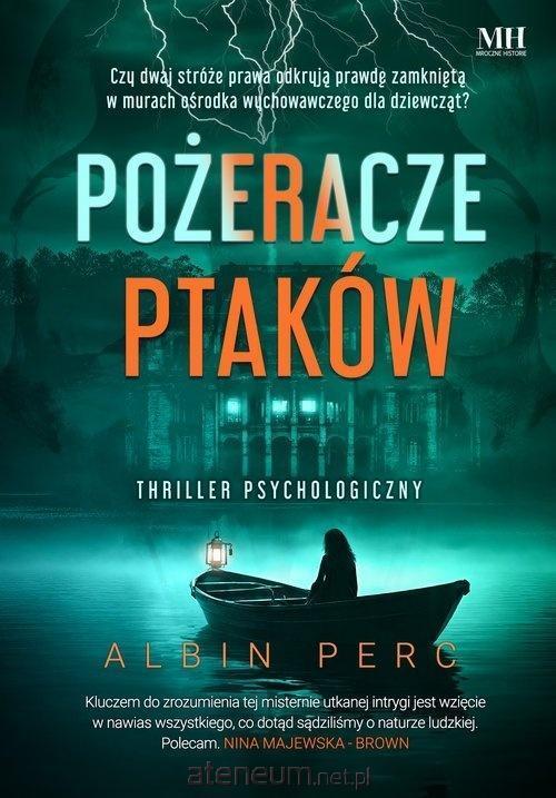Pożeracze ptaków, Albin Perc