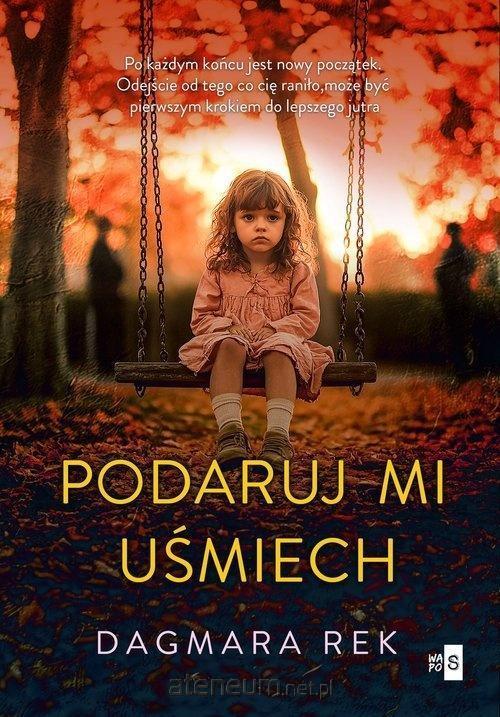 Podaruj mi uśmiech, Dagmara Rek
