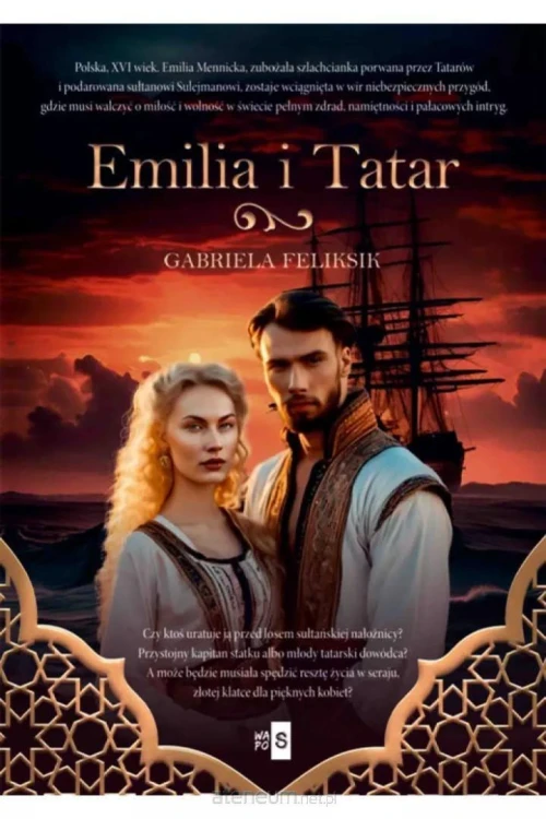 Emilia i Tatar, Gabriela Feliksik
