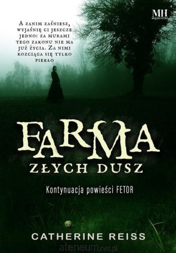 Farma złych dusz, Catherine Reiss
