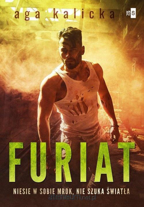 Furiat, Aga Kalicka