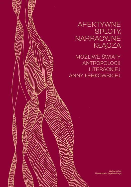 Afektywne sploty, narracyjne kłącza Możliwe...