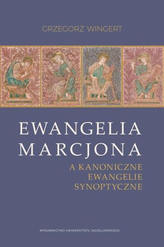 Ewangelia Marcjona a kanoniczne ewangelie...
