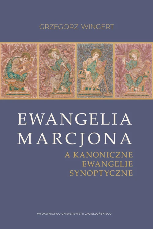 Ewangelia Marcjona a kanoniczne ewangelie...
