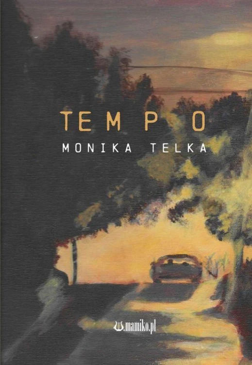 Tempo, Monika Telka
