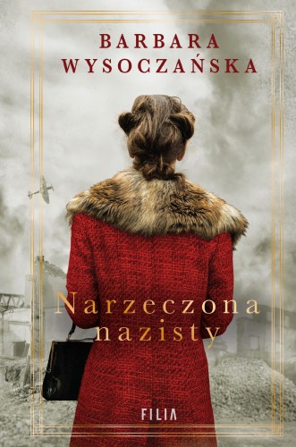 Narzeczona nazisty wyd. 5, Barbara Wysoczańska