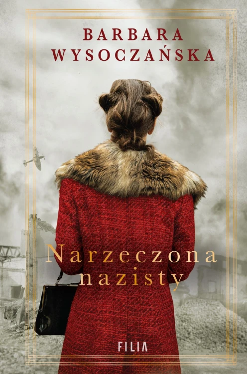 Narzeczona nazisty wyd. 5, Barbara Wysoczańska