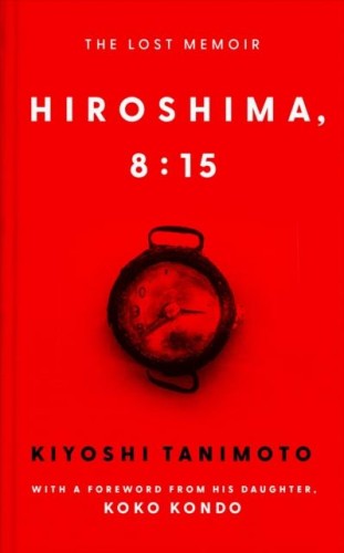 Hiroshima, 8:15, Kiyoshi Tanimoto