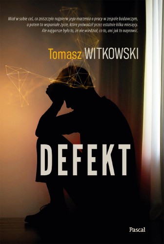 Defekt, Tomasz Witkowski