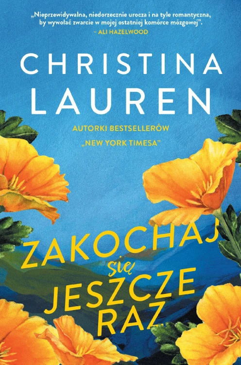 Zakochaj się jeszcze raz, Christina Lauren