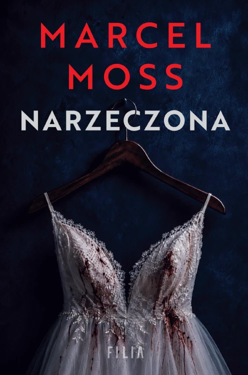 Narzeczona, Marcel Moss