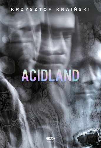 Acidland, Krzysztof Kraiński