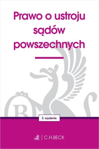 Prawo o ustroju sądów powszechnych wyd. 3