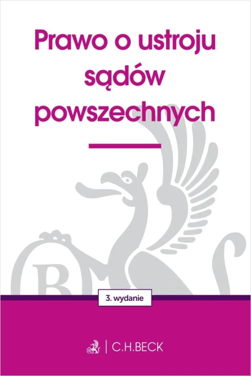 Prawo o ustroju sądów powszechnych wyd. 3