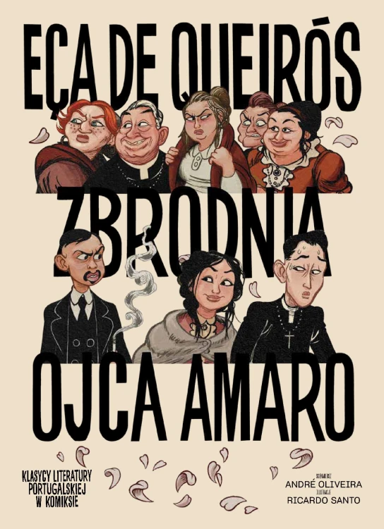 Zbrodnia ojca Amaro, André Oliveira,Ricardo Santo