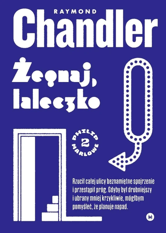 Żegnaj, laleczko, Raymond Chandler