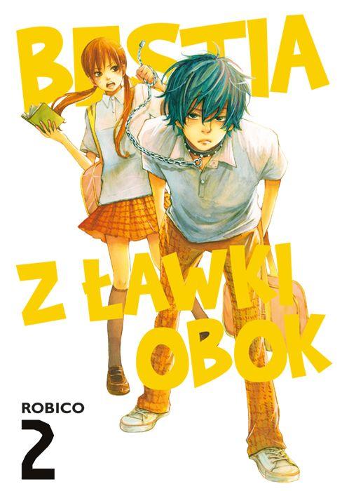 Bestia z ławki obok. Tom 2, Robico