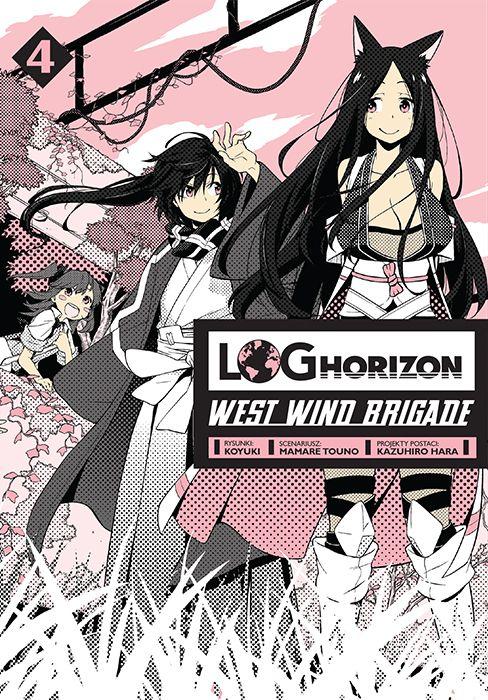 Log Horizon - West Wind Brigade. Tom 4