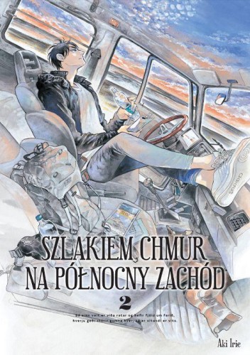 Szlakiem chmur na północny zachód. Tom 2, Aki Irie