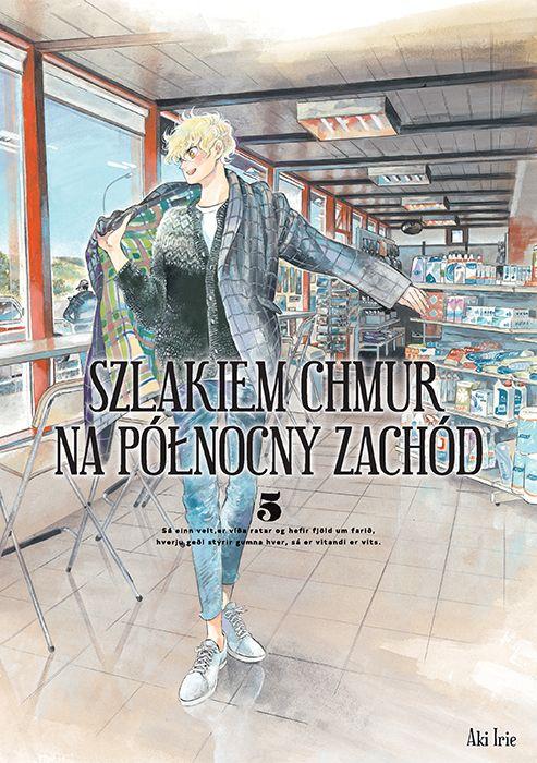 Szlakiem chmur na północny zachód. Tom 5, Aki Irie