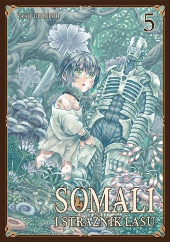 Somali i Strażnik Lasu. Tom 5, Yako Gureishi