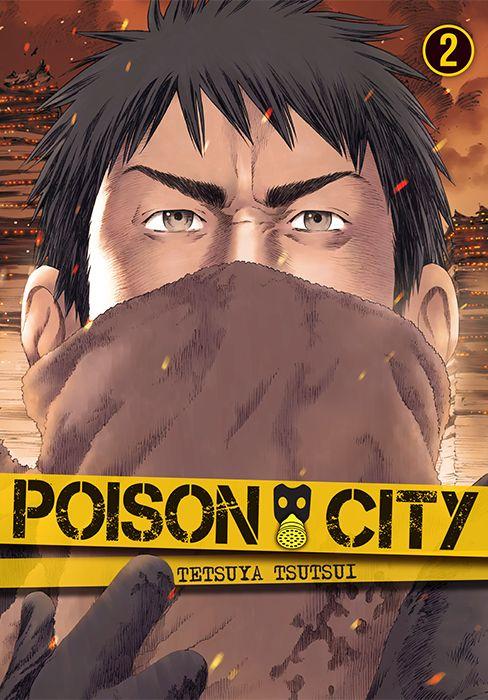 Poison City. Tom 2, Tetsuya Tsutsui