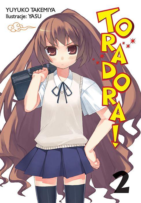 Toradora LN. Tom 2, Yuyuko Takemiya,Yasu