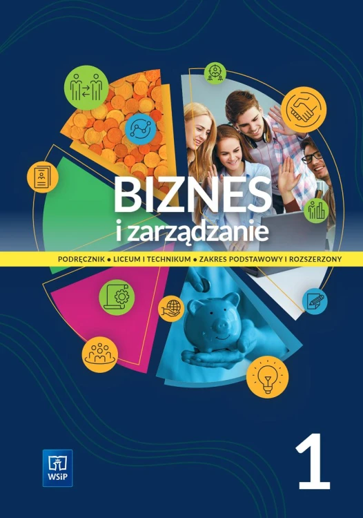 Nowe Biznes i zarządzanie 1 podręcznik zakres...