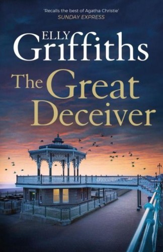 The Great Deceiver wer. angielska, Elly Griffiths