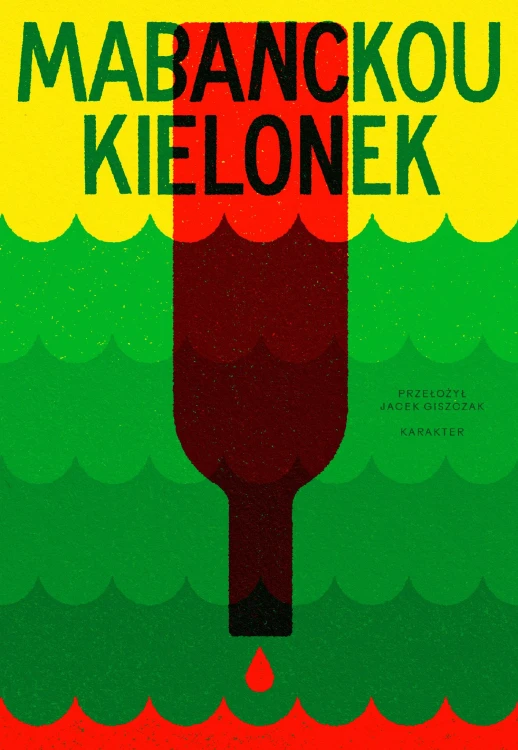 Kielonek wyd. 2, Alain Mabanckou