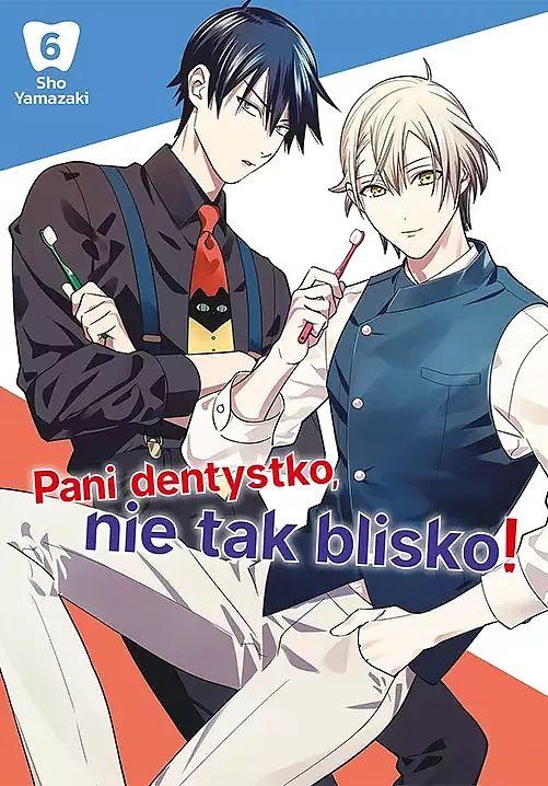 Pani dentystko, nie tak blisko! Tom 6