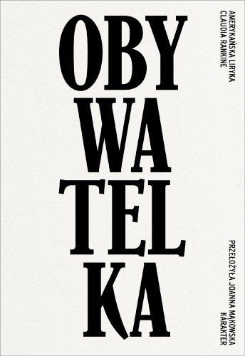 Obywatelka. Amerykańska liryka, Claudia Rankine