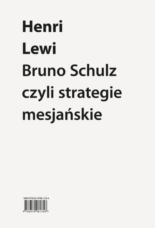 Bruno Schulz, czyli strategie mesjańskie