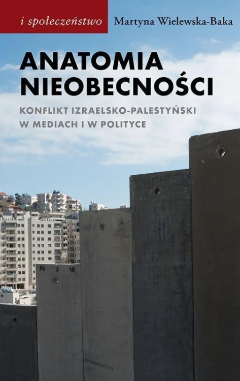 Anatomia nieobecności. Konflikt...