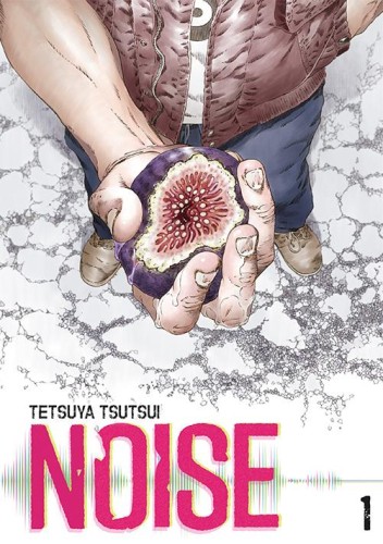 Noise. Tom 1, Tetsuya Tsutsui