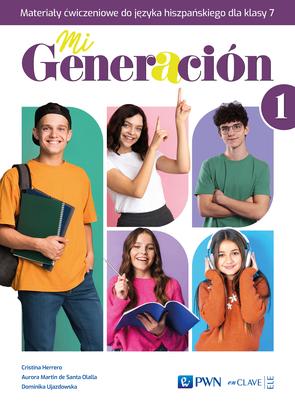 Mi Generacion 1. Materiały ćwiczeniowe Język...