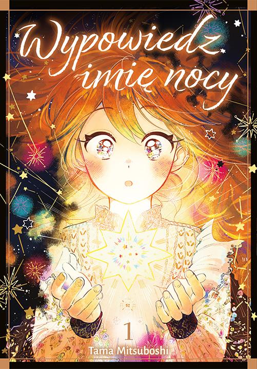 Wypowiedz imię nocy. Tom 1, Tama Mitsuboshi