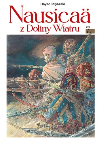 Nausicaa z Doliny Wiatru. Tom 7, Miyazaki Hayao