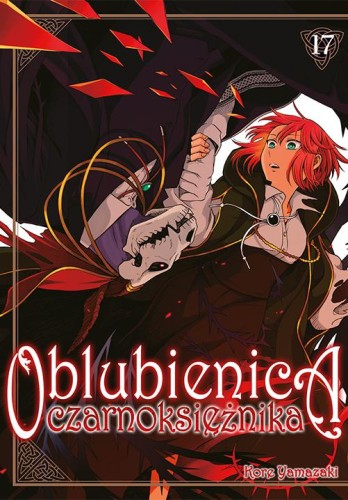 Oblubienica czarnoksiężnika. Tom 17, Kore Yamazaki