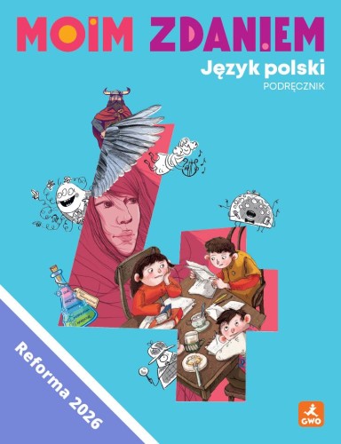 Język polski Moim zdaniem podręcznik dla klasy...