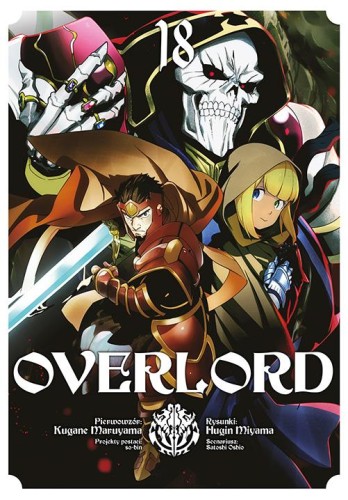 Overlord. Tom 18, Kugane Maruyama,Fugin Miyama