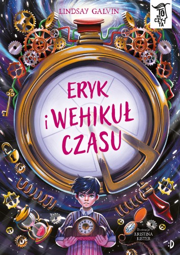 Eryk i wehikuł czasu. To się czyta, Lindsay Galvin