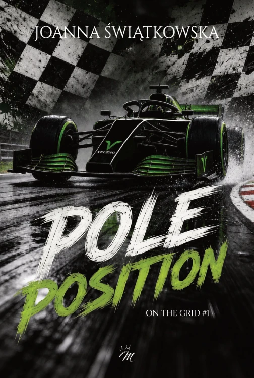 Pole position. ON THE GRID. Tom 1