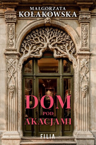 Dom Pod Akacjami, Małgorzata Kołakowska