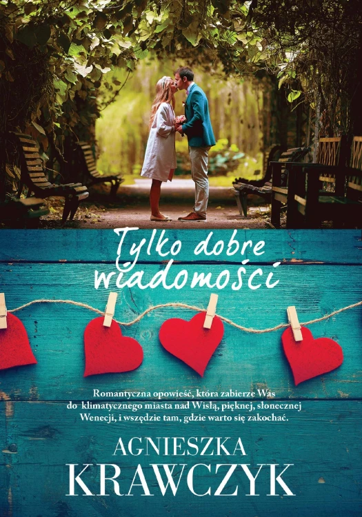 Tylko dobre wiadomości, Agnieszka Krawczyk