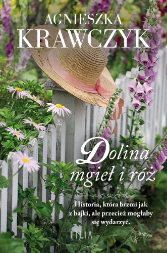 Dolina mgieł i róż, Agnieszka Krawczyk