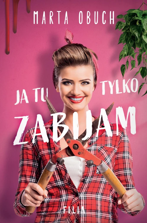 Ja tu tylko zabijam, Marta Obuch